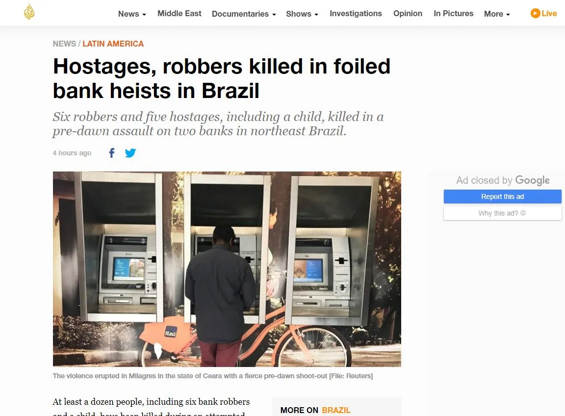 Al Jazeera, canal do Catar, disse que o CE é um dos Estados mais violentos do Brasil