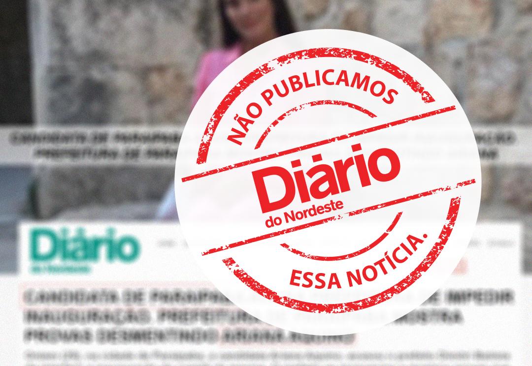 Informação não publicada: montagem usa a marca Diário do Nordeste para divulgar suposta troca de acusações entre candidatos à Prefeitura de Paraipaba