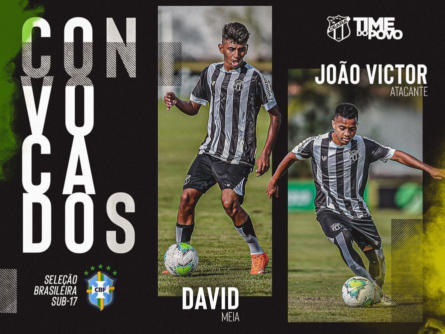 Crias da base do Ceará, David e João Victor são convocados ...