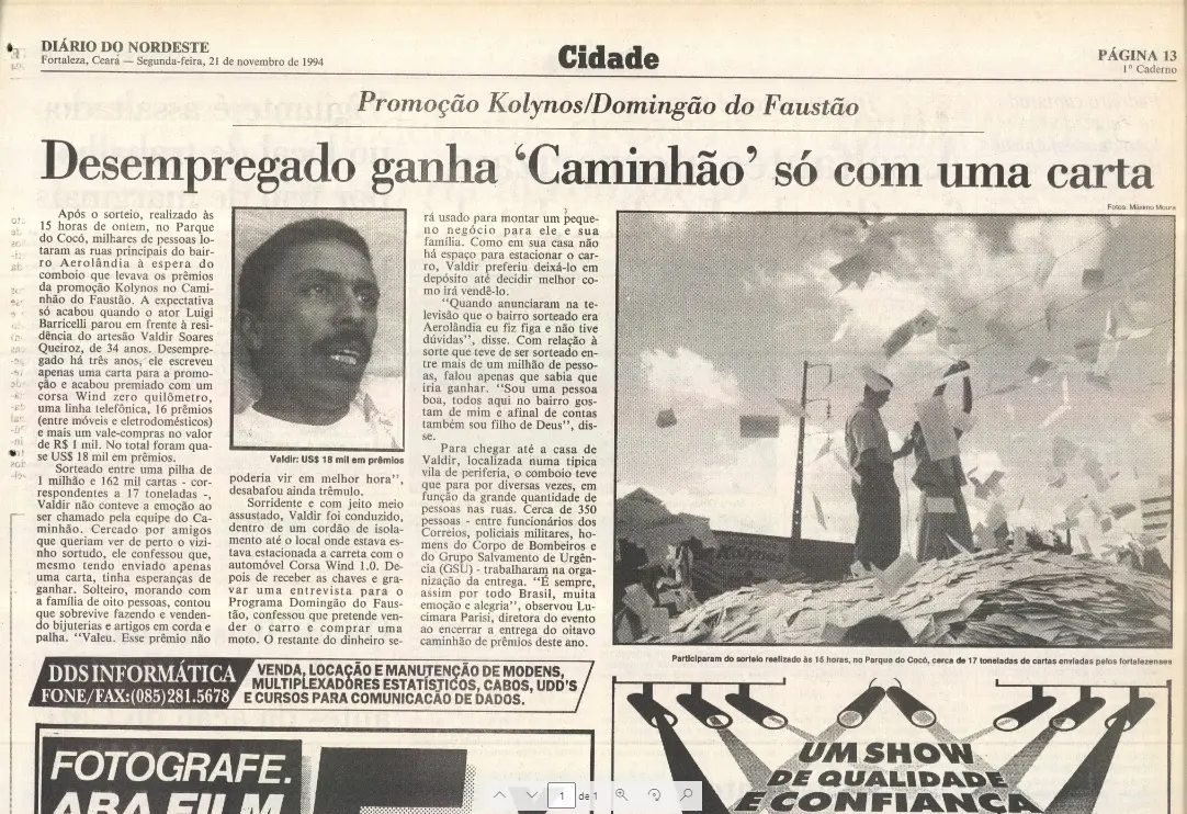Nos anos 1990, um dos ganhadores cearenses estava desempregado