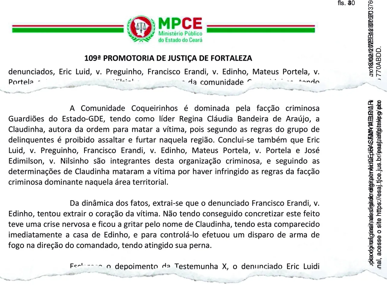Trecho da denúncia do Ministério Público aponta como a acusada comandava a facção na comunidade da Zona Oeste de Fortaleza