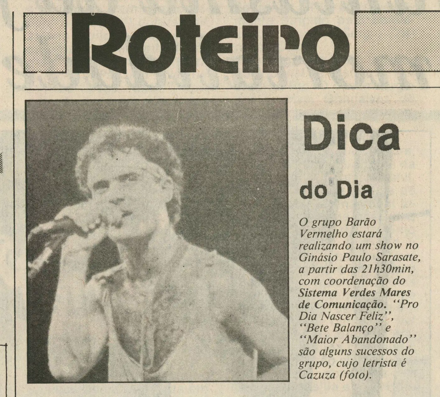 Cazuza como rosto e voz do Barão Vermelho