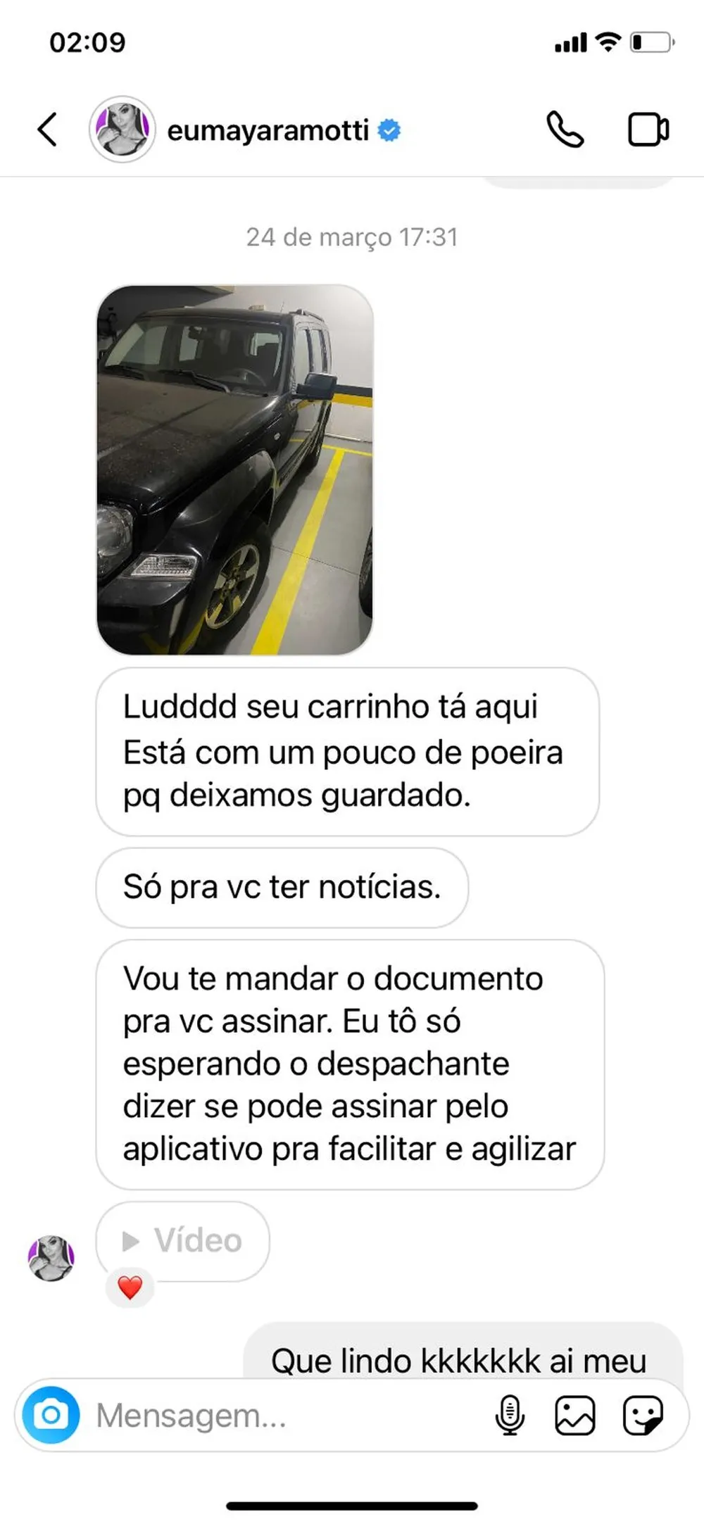 A ex-BBB chegou a mostrar foto do veículo para a estudante