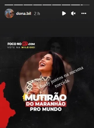 Em seus stories do Instagram, dona Bill compartilhou a foto do mutirão de votos a favor de Mileide