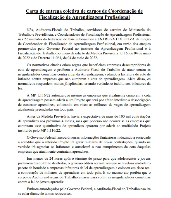 29  auditores-fiscais do trabalho, ligados ao Ministério do Trabalho e Previdência (MPT), entregarem os cargos para protestar contra medidas em desfavor dos jovens aprendizes
