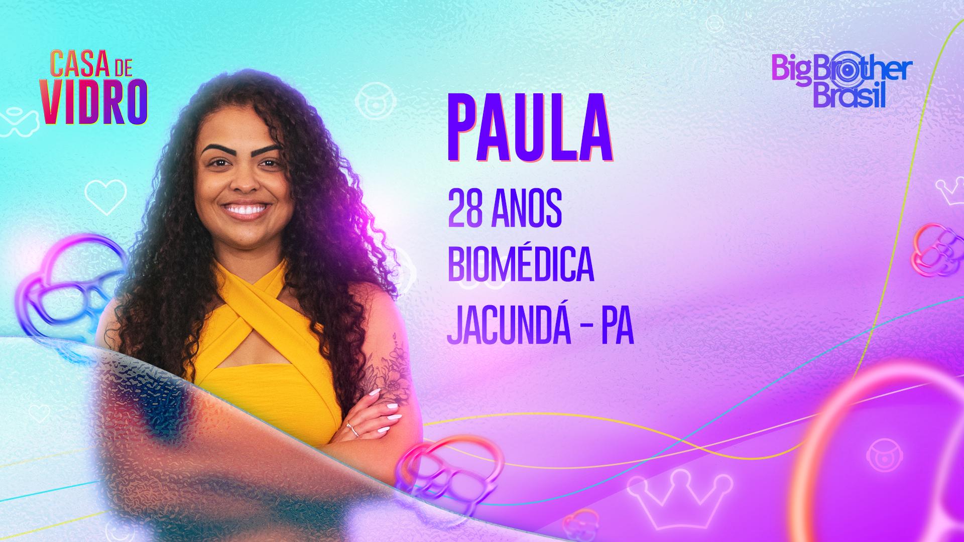 Perfil Paula Casa de Vidro do BBB 23