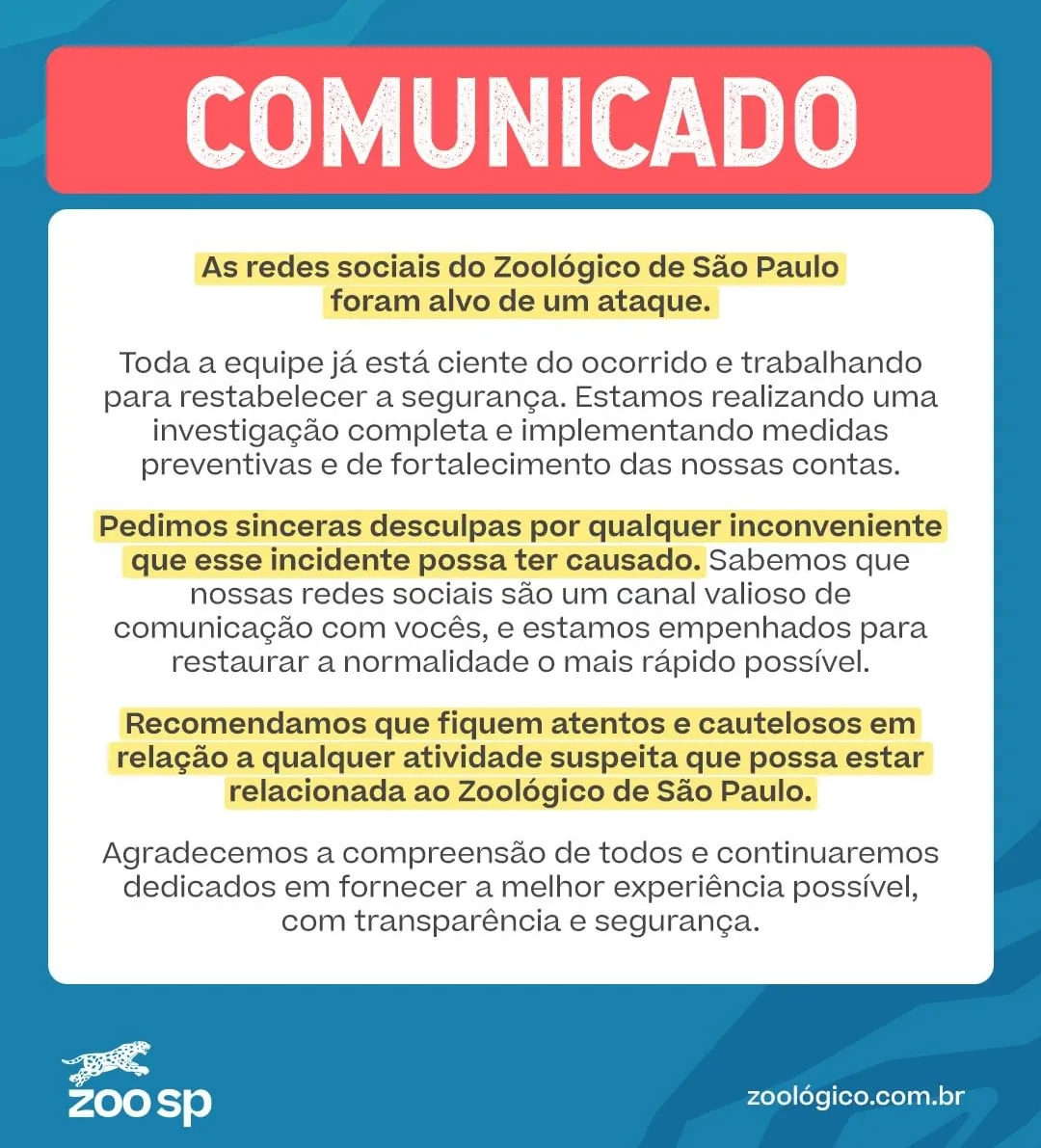 O Zoológico de São Paulo soltou uma nota sobre o caso