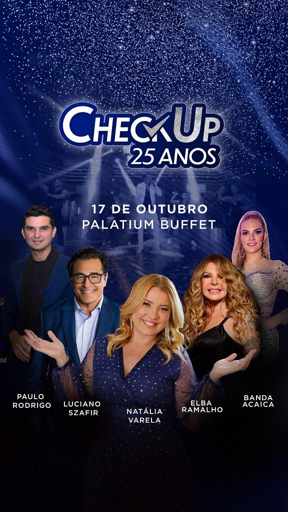 Banner do programa Check UP, com cinco convidados na frente: Natália Varela, Luciana Szafir, Elba Ramalho, Banda Acaica e Paulo Rodrigo.
