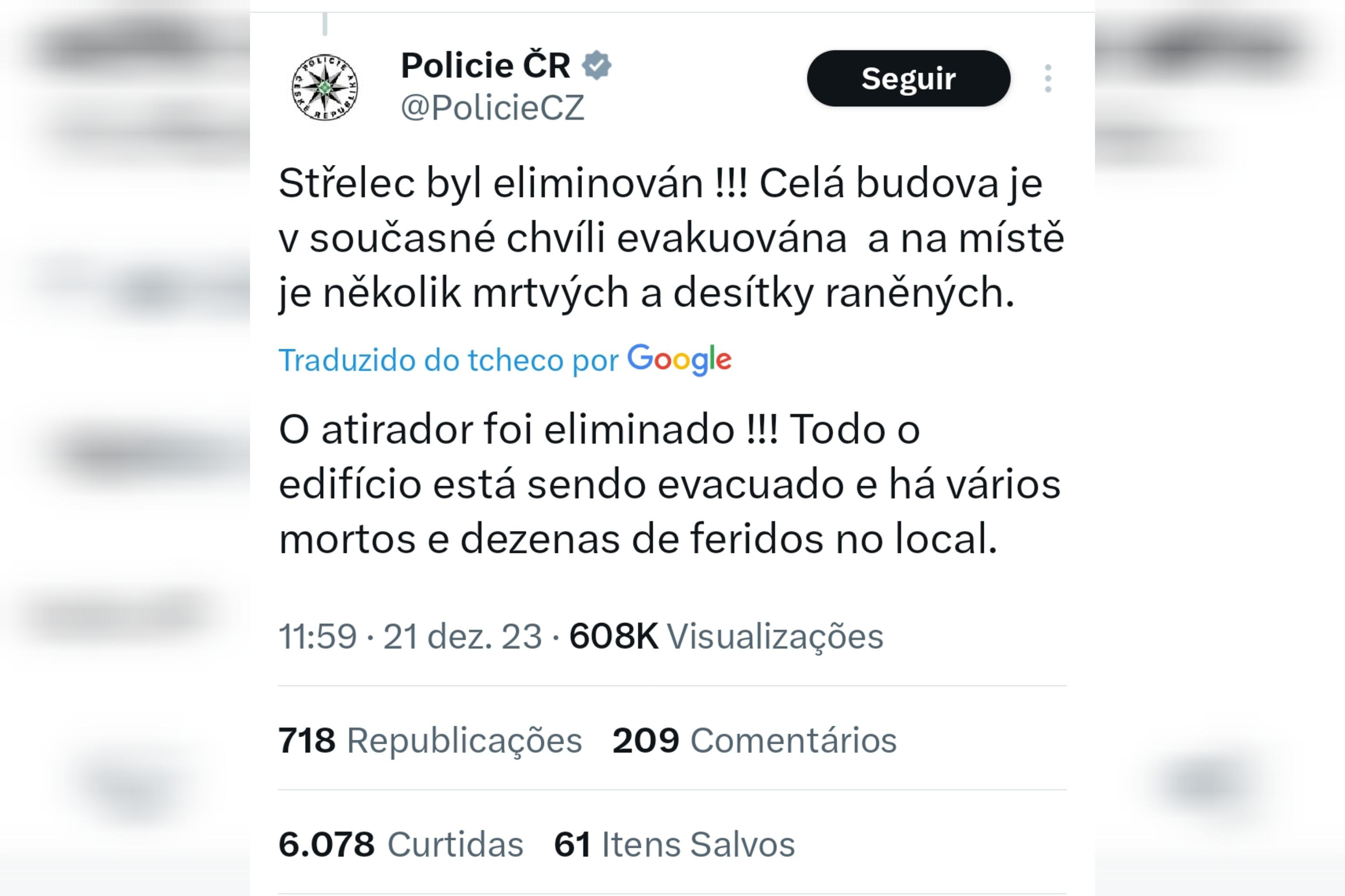 Polícia informou em rede social que atirador fo morto