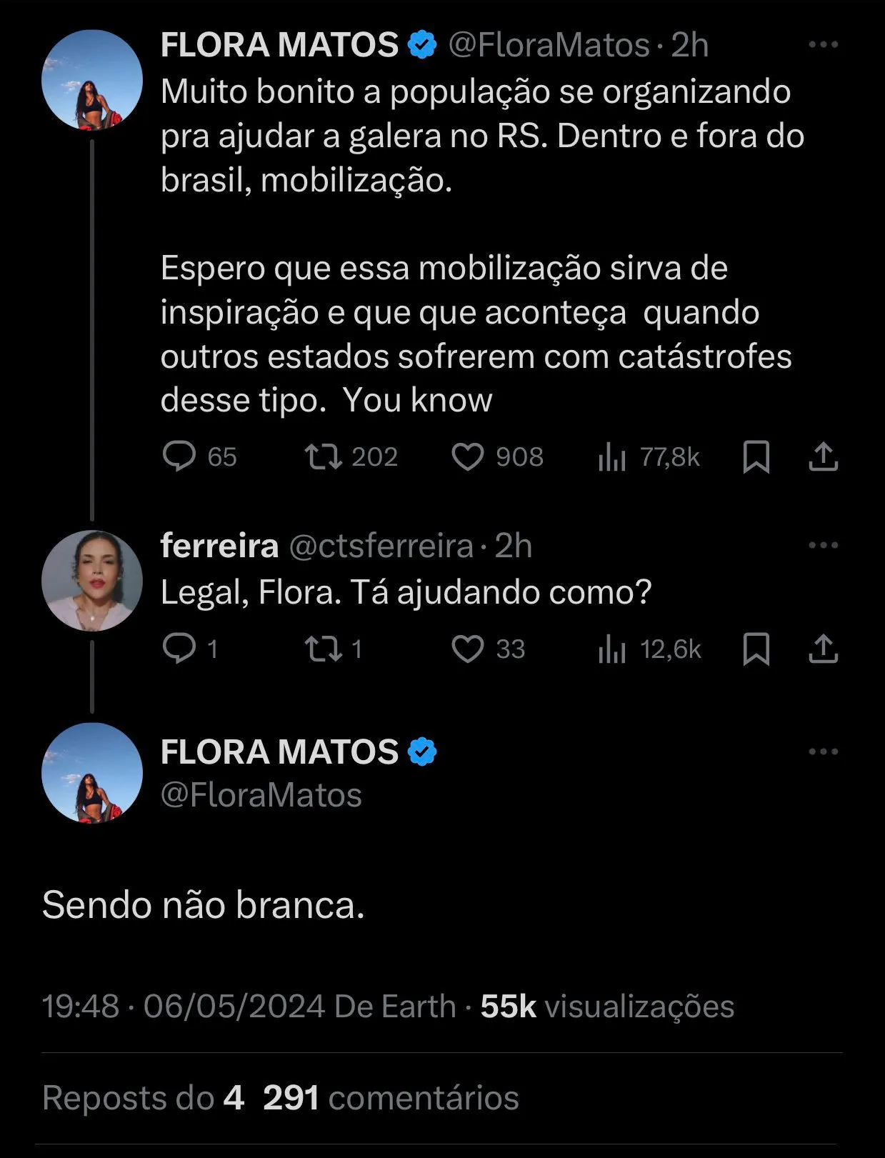 Flora Matos disse que ajudava a população gaúcha por ser 