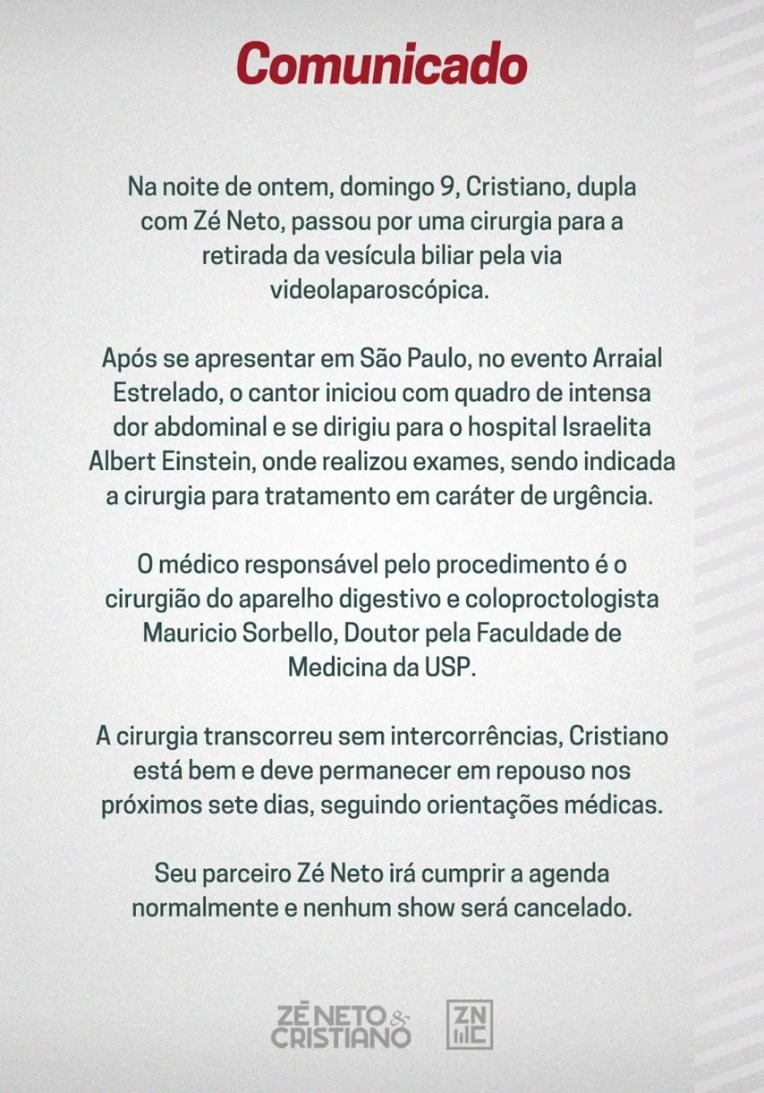 Zé Neto cumprirá normalmente a agenda de shows da dupla