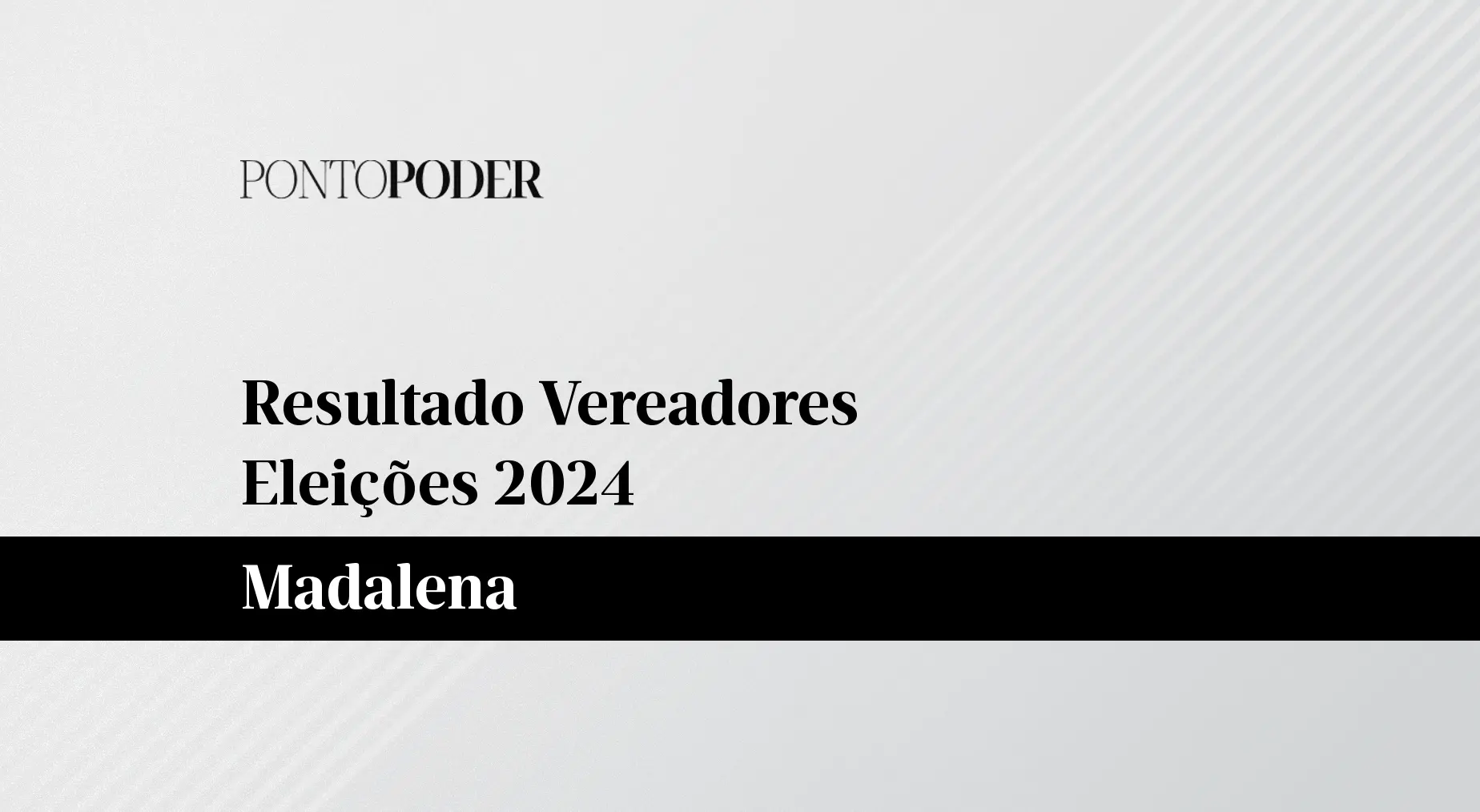 Imagem da notícia Quem ganhou a eleição 2024 para vereador em Madalena?