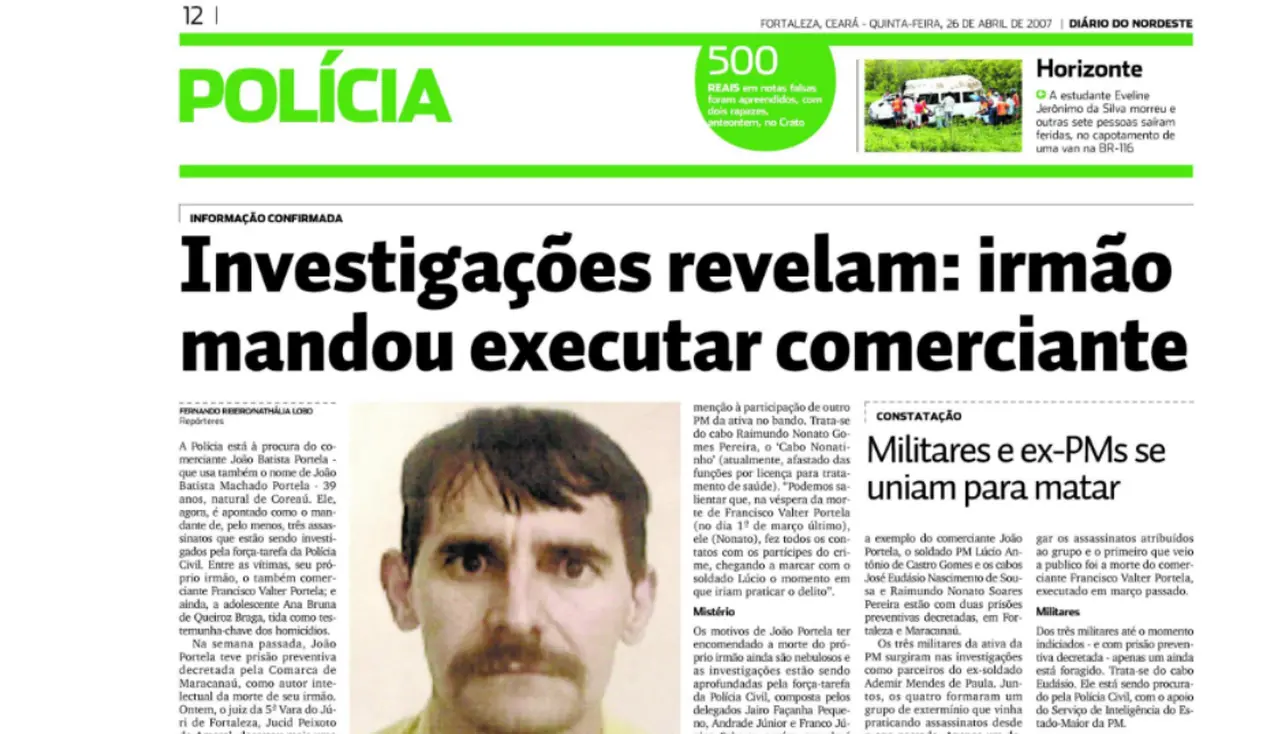 o ex-PM cometeu o crime junto de José Eudásio Nascimento de Sousa, Raimundo Nonato Soares Pereira e Lúcio Antônio de Castro Gomes, a mando do irmão de Valter, o também comerciante João Batista Portela, mediante o pagamento de R$ 10 mil.