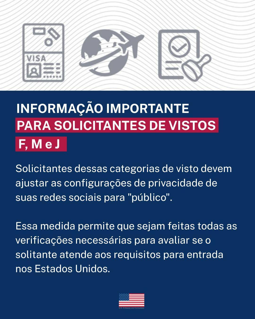 Publicação de Embaixada dos EUA sobre visto para estudantes que precisam deixar suas redes sociais abertas e públicas