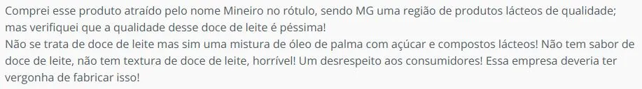 Reclamação extraída do site Reclame Aqui, sobre um doce de leite que seria análogo ao doce de leite original.