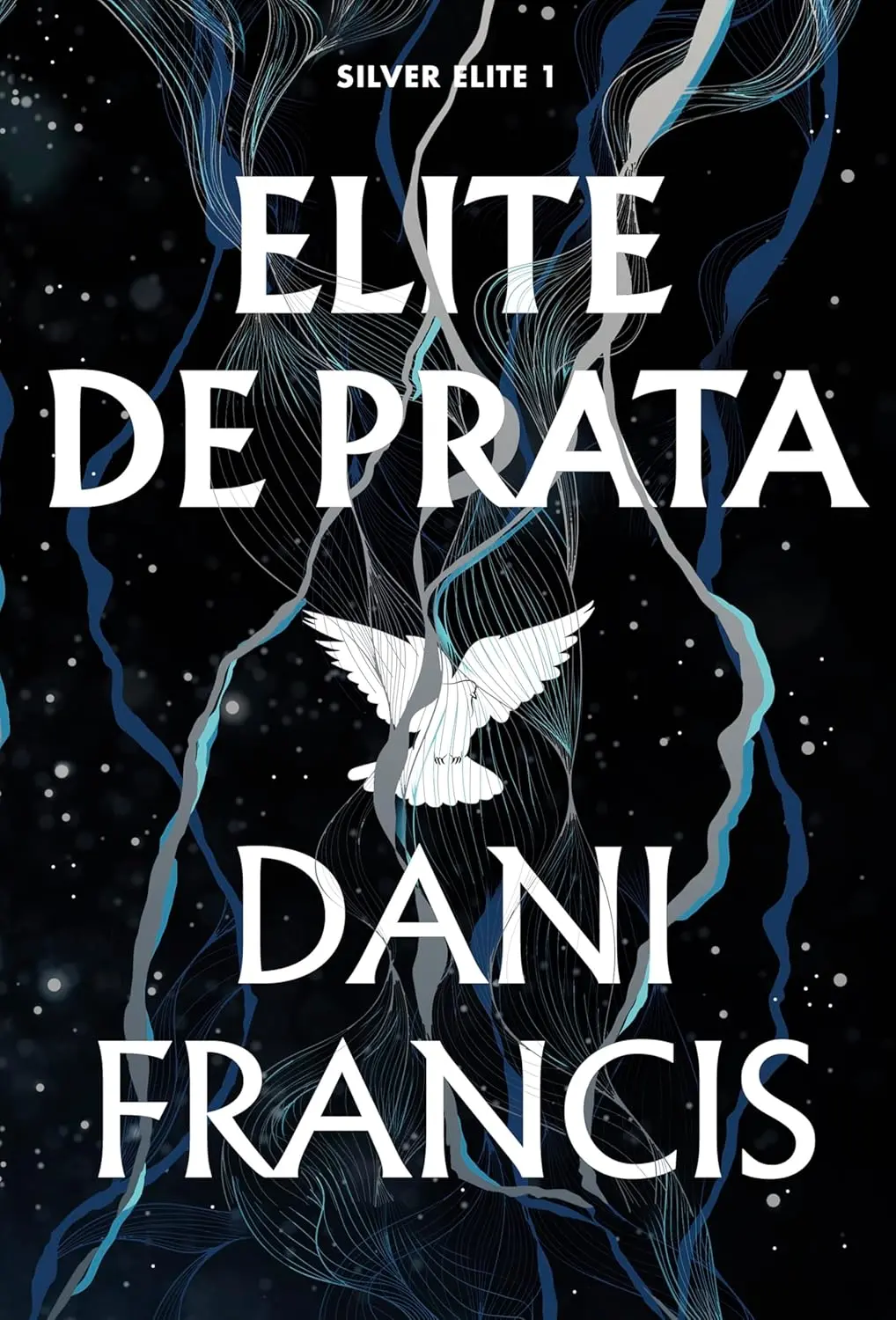 Imagem de capa do livro Elite de Prata, de Dani Francis.
