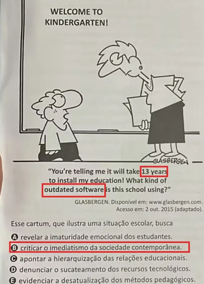 Questão aborda imediatismo da sociedade contemporânea.