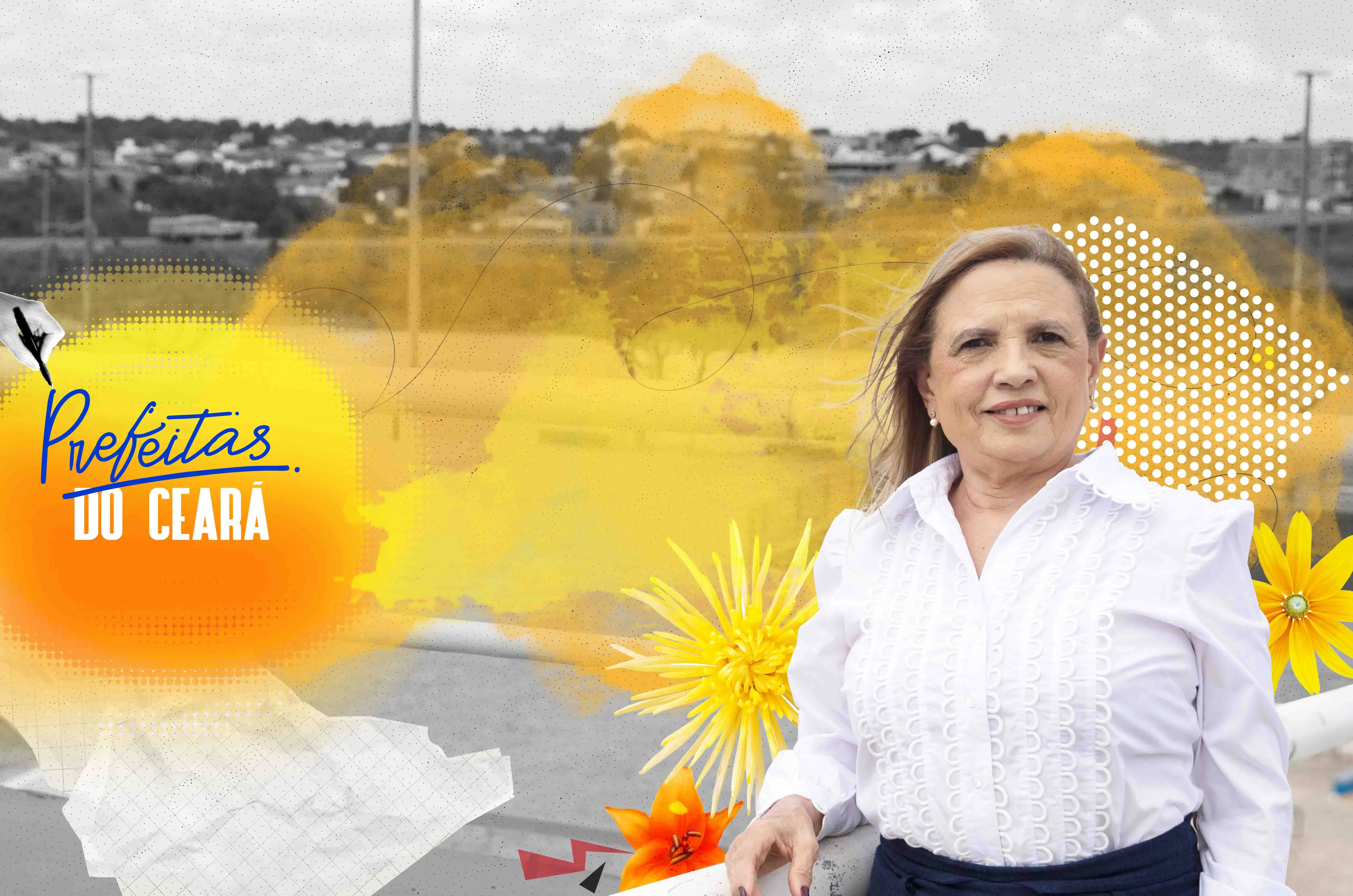 Retrato da prefeita Célia Marinho sorrindo, vestida com camisa branca, em frente a uma paisagem urbana desfocada. A imagem possui intervenções gráficas em amarelo, flores e o texto ‘Prefeitas do Ceará’ à esquerda.