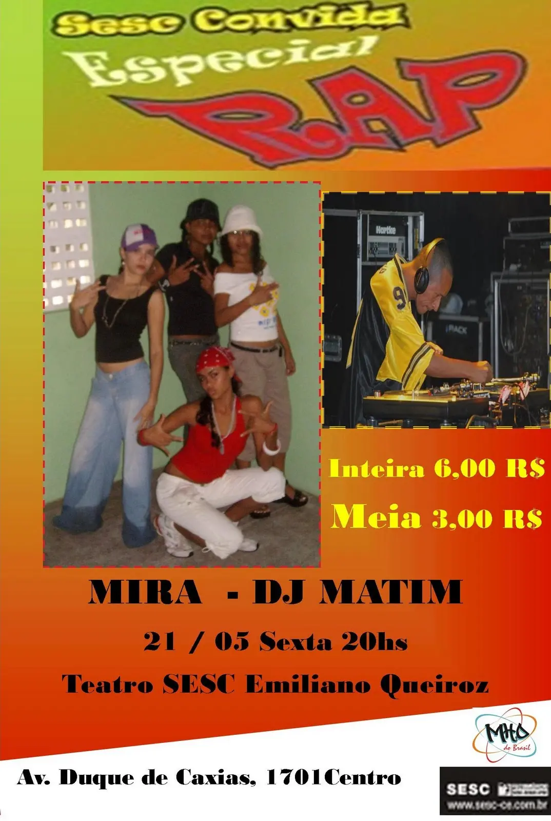 Reprodução de cartaz do show do MIRA no Teatro Sesc Emiliano Queiroz, em 2009.