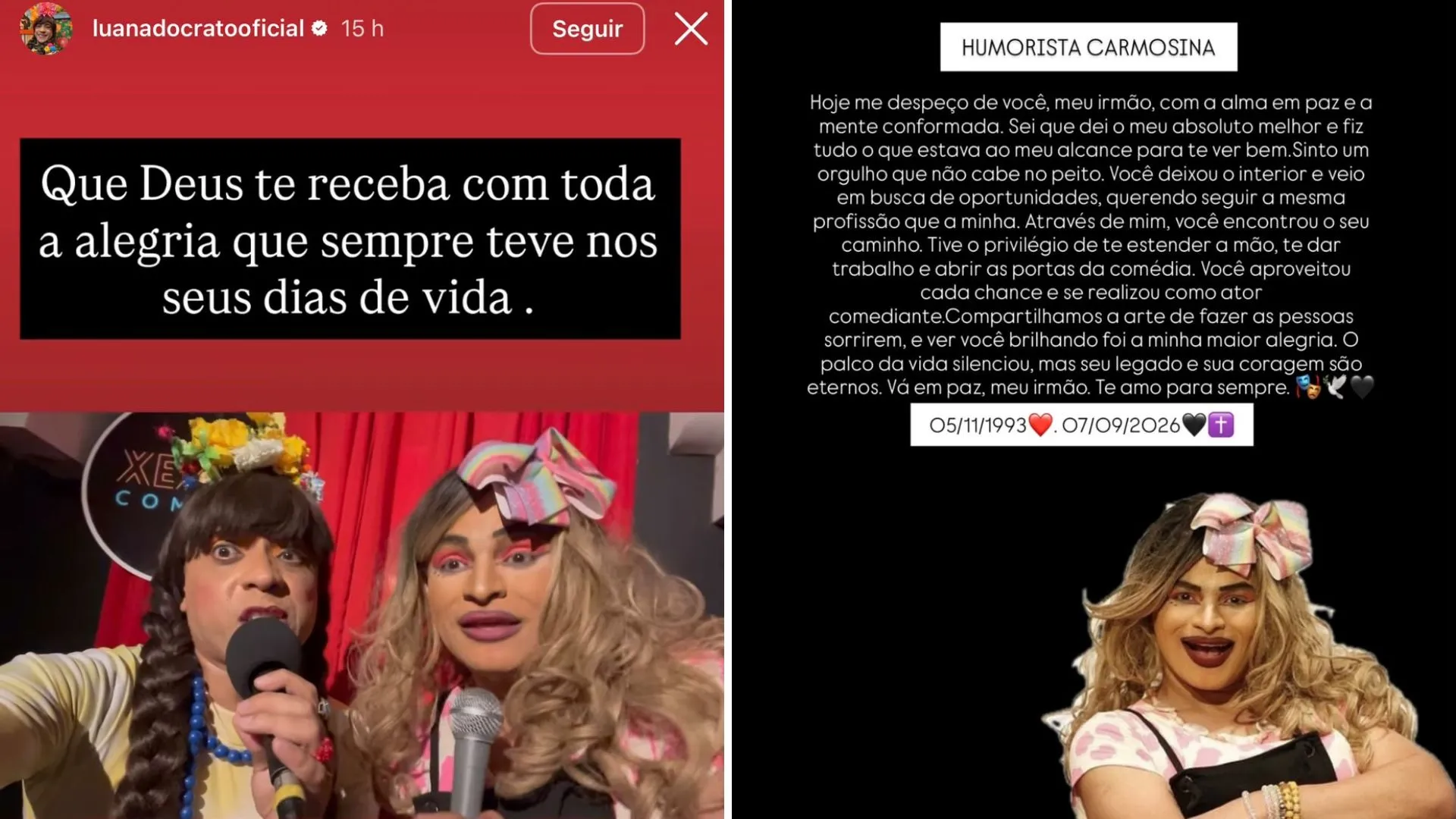 Amigos e familiares prestaram homenagens ao humorista Carmosina.