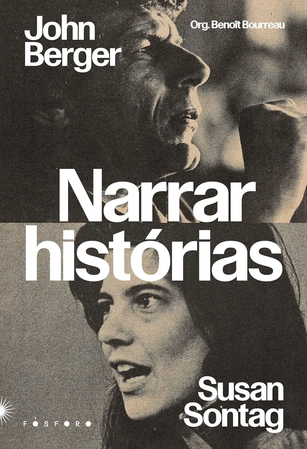 Imagem de capa do livro Narrar Histórias, de John Berger e Susan Sontag.