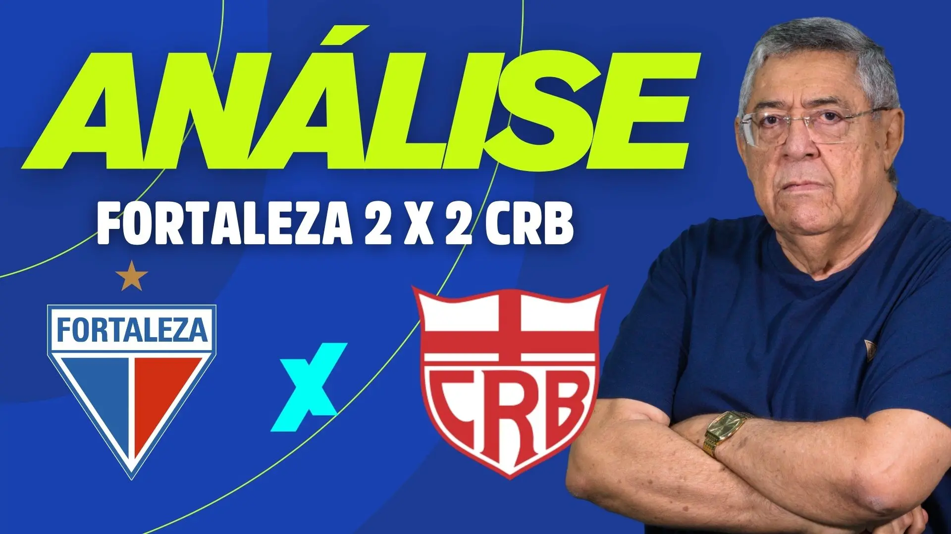 Imagem da notícia Fortaleza 2 x 2 CRB: Veja a análise do jogo, por Wilton Bezerra