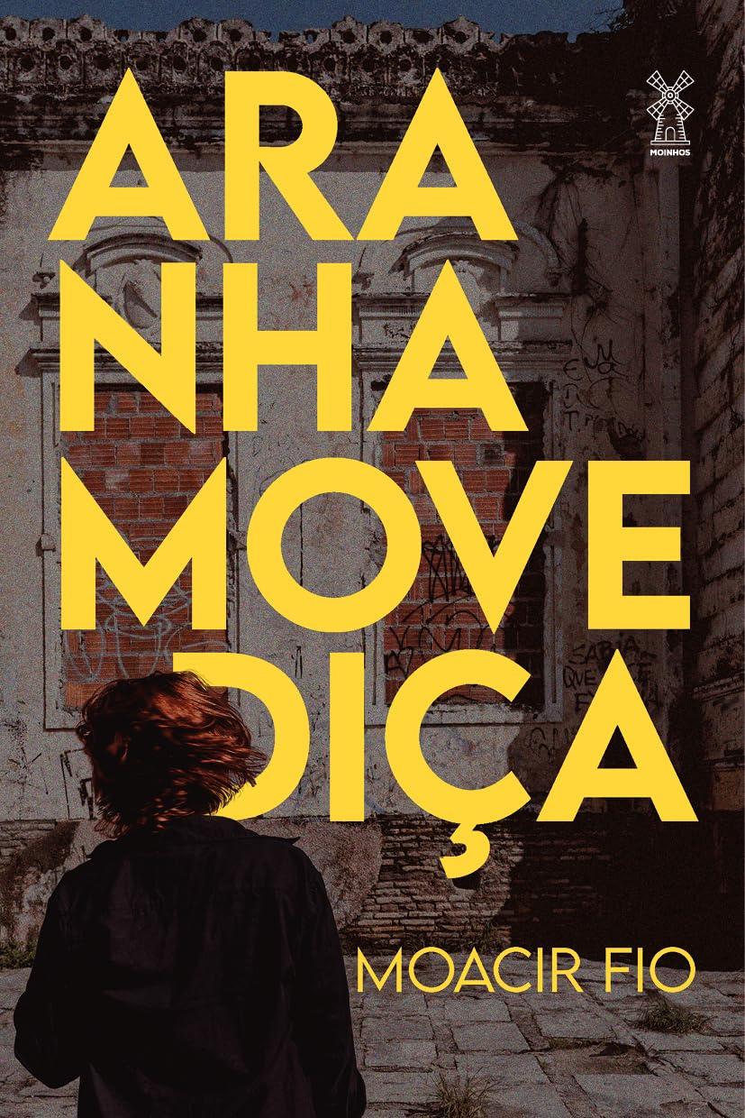 Imagem de capa do livro Aranha Movediça, de Moacir Fio, finalista do prêmio Jabuti.