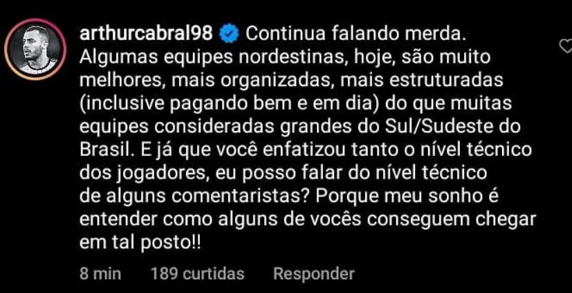 Comentário do atacante Arthur Cabral sobre comentário do jornalista Domênico Gatto