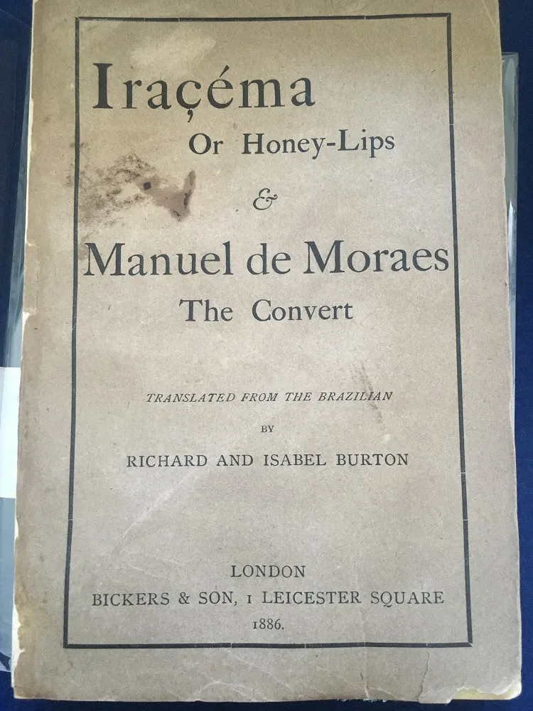 Com tradução de Isabel Burton, o exemplar intitulado “Iraçema or Honey-Lips: A Legend of Brazil” foi publicado em Londres no ano de 1886