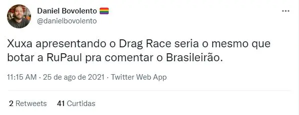 Tuíte com críticas à escolha de Xuxa para comandar versão brasileira de RuPaul's Drag Race