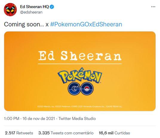 Tuíte de Ed Sheeran acerca de parceria com Pokémon Go