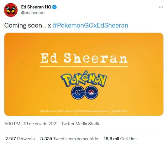 Tuíte de Ed Sheeran acerca de parceria com Pokémon Go