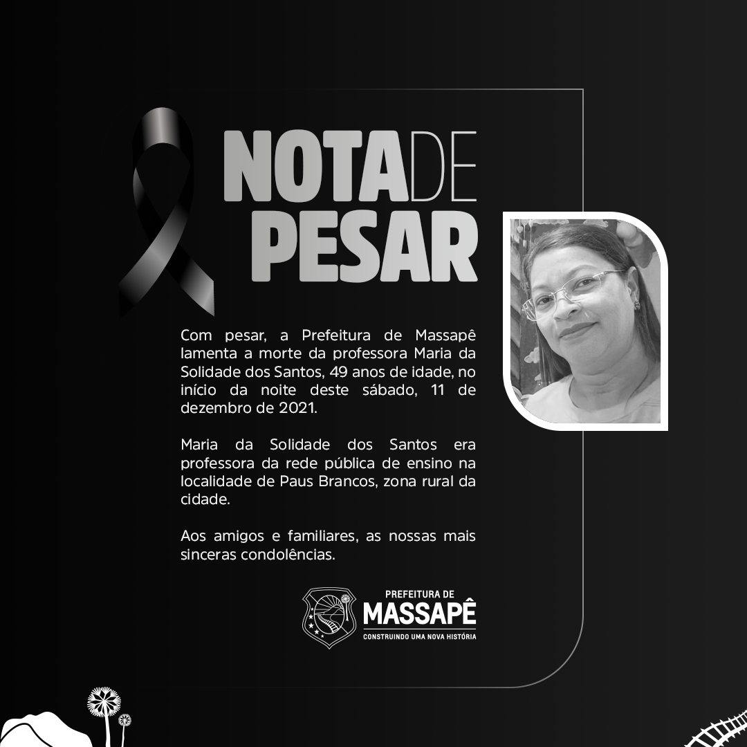 Nota de pesar da Prefeitura de Massapê pela morte da professora Maria da Solidade dos Santos