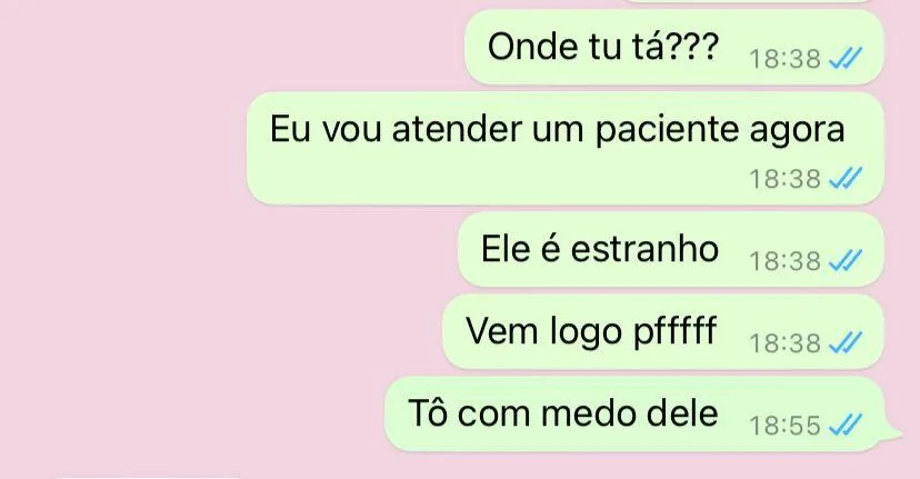 A jovem dentista mandou mensagens para o noivo pois sentiu que o homem era suspeito
