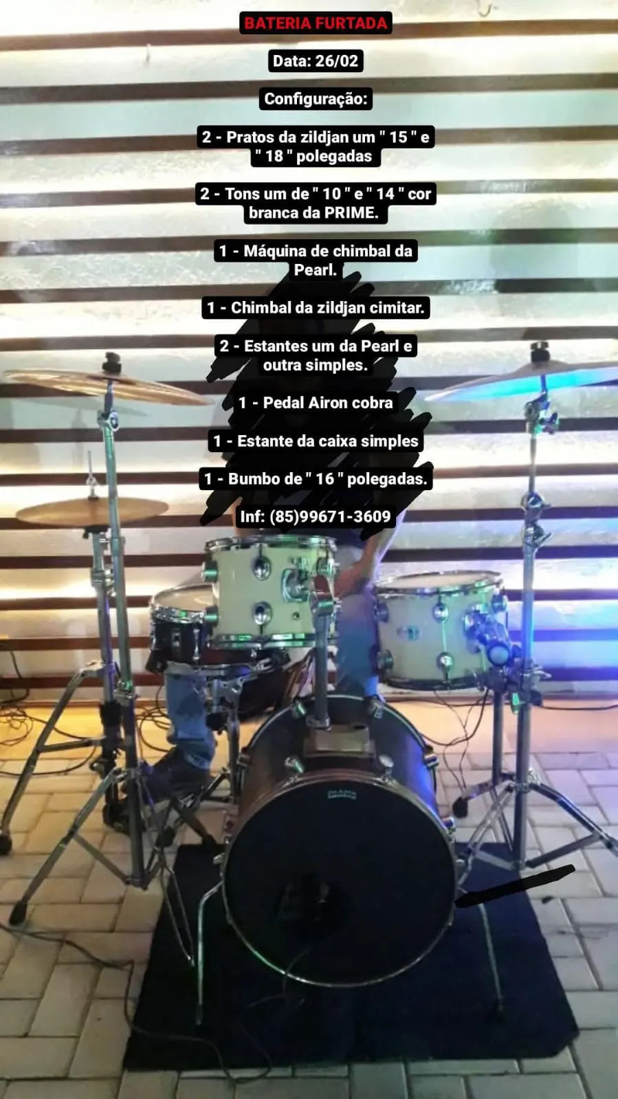 Equipamento completo do músico foi levado por criminosos
