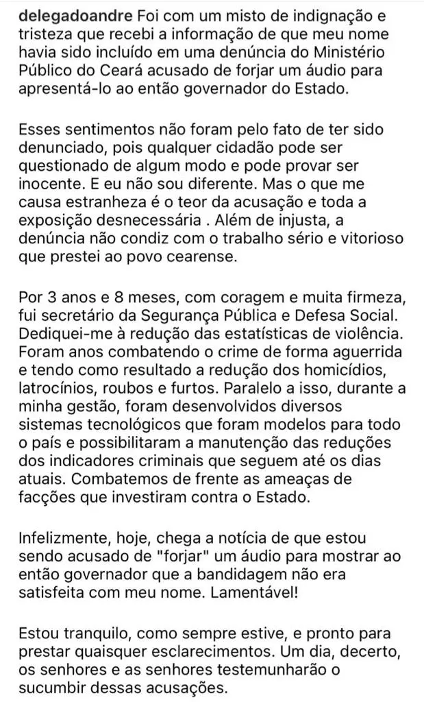 O delegado federal e ex-secretário da SSPDS-CE André Costa reagiu à denúncia em uma publicação na rede social Instagram, na tarde desta terça-feira (7),