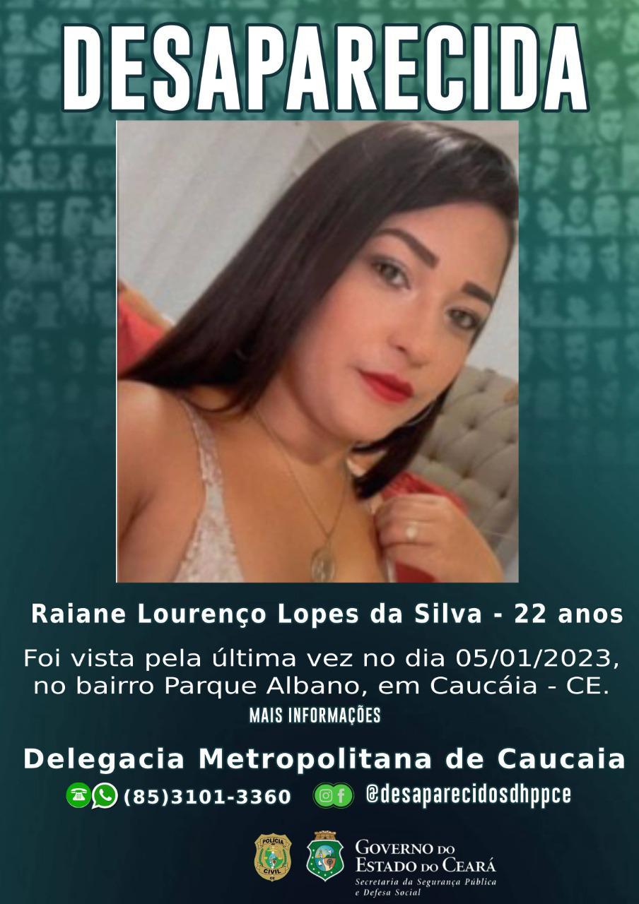 Rayane Lourenço Lopes da Silva, de 22 anos, o namorado e o cunhado estão desaparecidos desde a última quinta-feira (5)