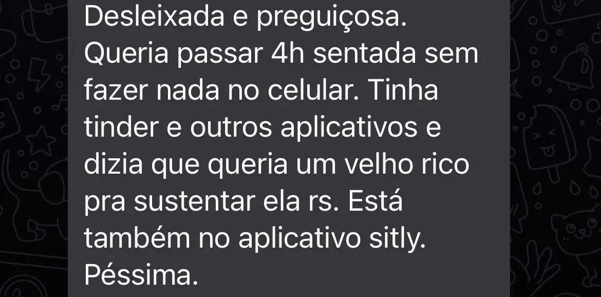 Mensagem em grupo de WhatsApp com teor difamatório que ex-patroa escreveu sobre ex-funcionária. A mensagem tem o seguinte texto: 
