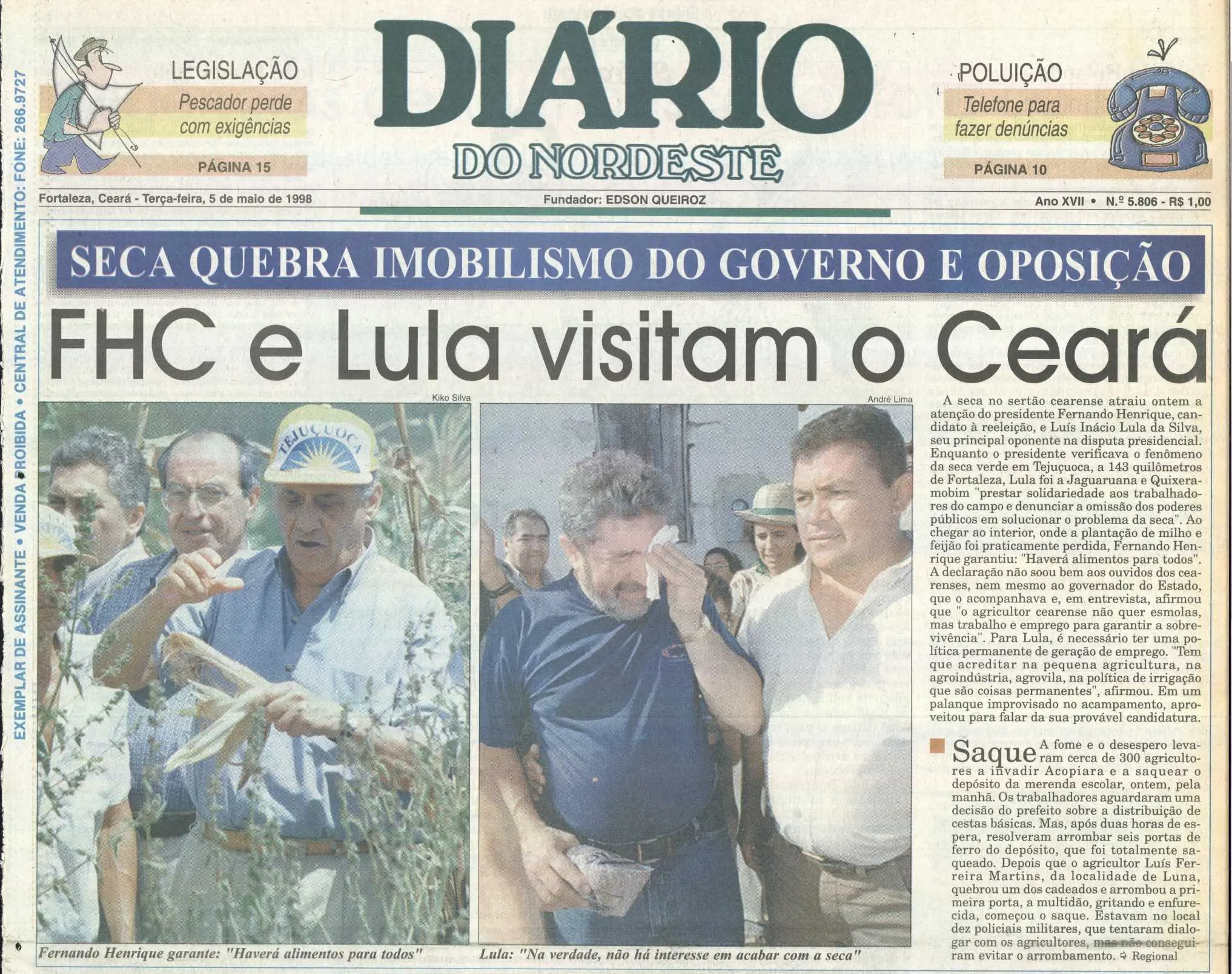 FHC e Lula fizeram visitas simultâneas ao Ceará