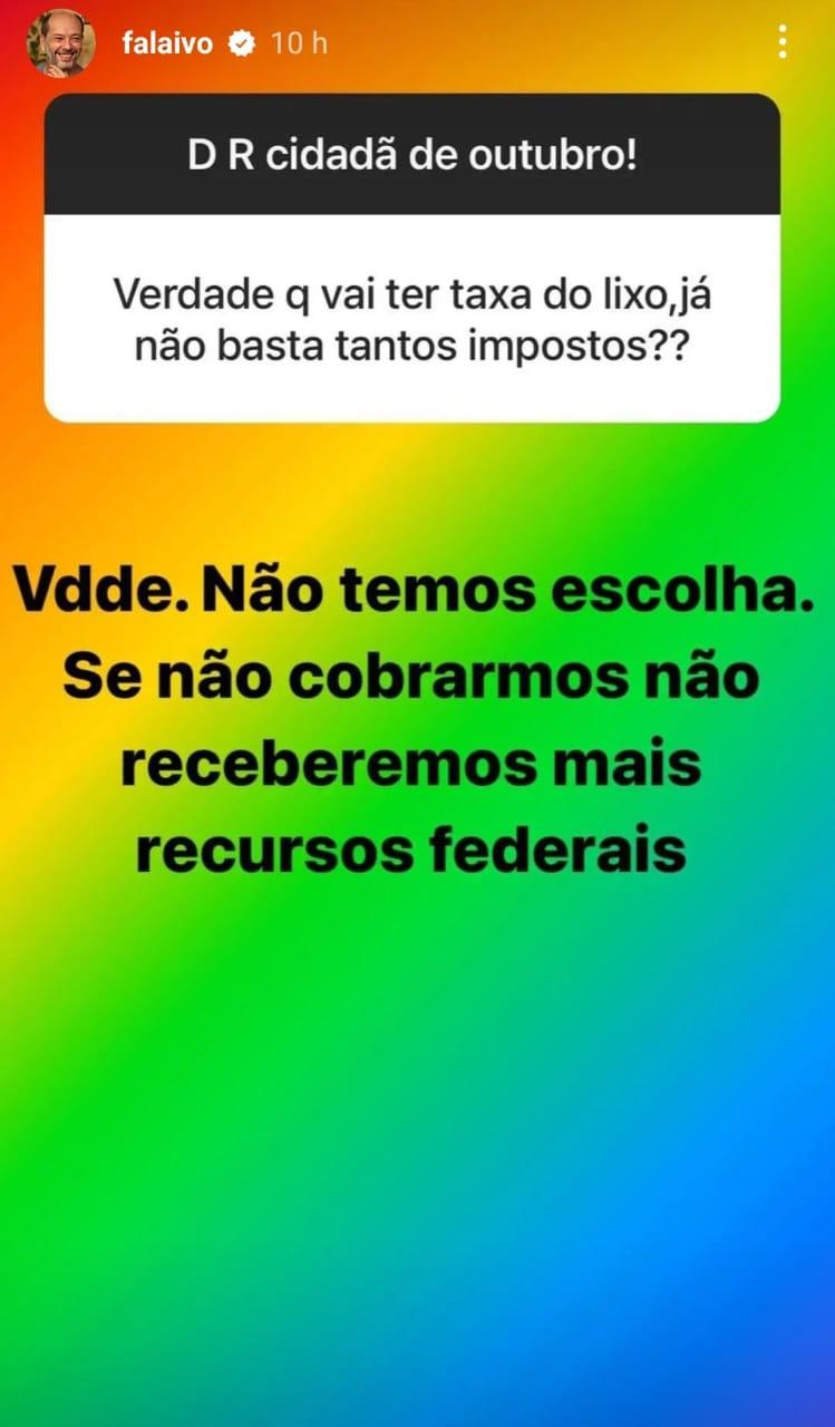 Em storie do Instagram, prefeito de Sobral Ivo Gomes responde seguidor e confirma que Sobral terá cobrança de taxa de lixo