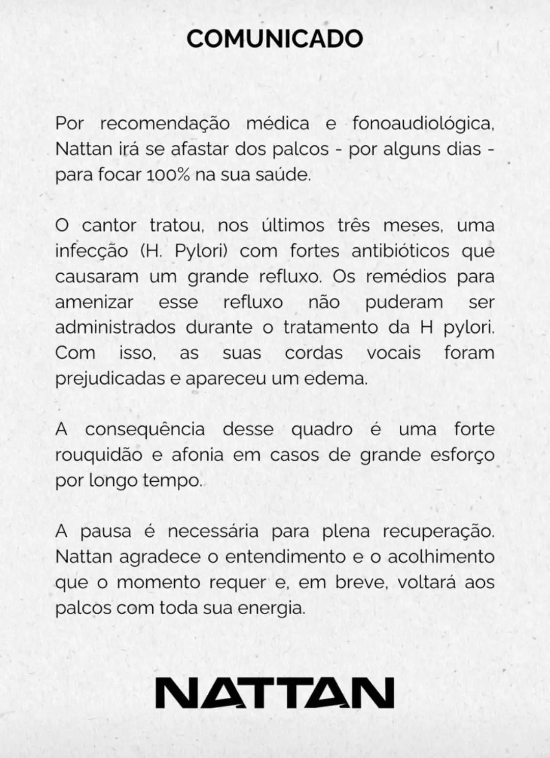 Nota emitida pela equipe de Nattan anuncia pausa na carreira do artista. Nattan anuncia afastamento dos palcos para focar na saúde e recuperar voz