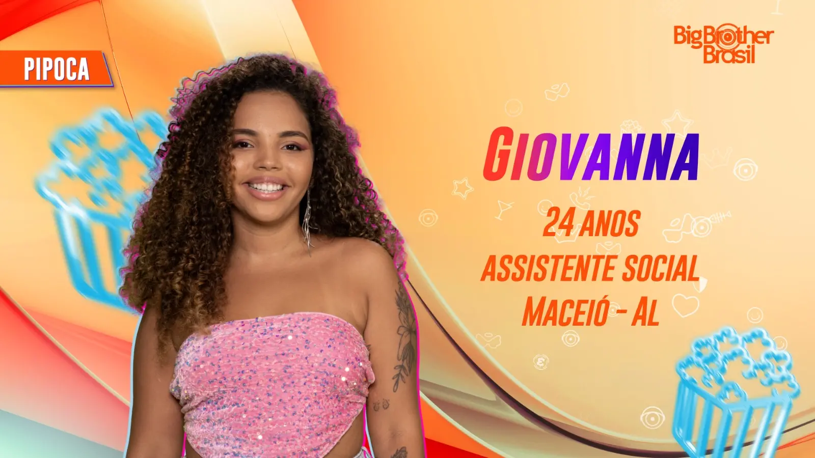 Giovanna, da Pipoca do BBB 24