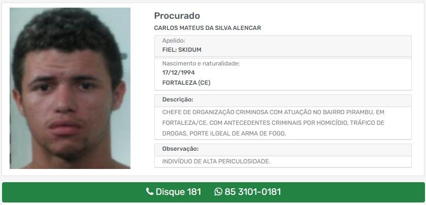 O nome de Carlos Mateus da Silva Alencar, o 'Skidum', 29, figura na lista dos Mais Procurados da Secretaria da Segurança Pública e Defesa Social do Ceará