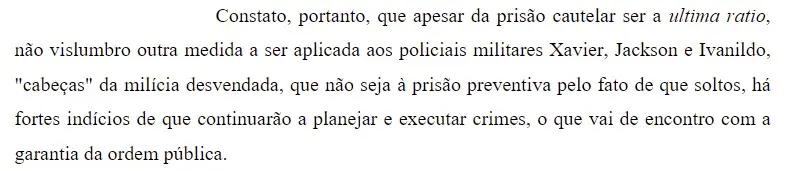 Decisão judicial sobre a prisão de acusados também cita o grupo criminoso como milícia