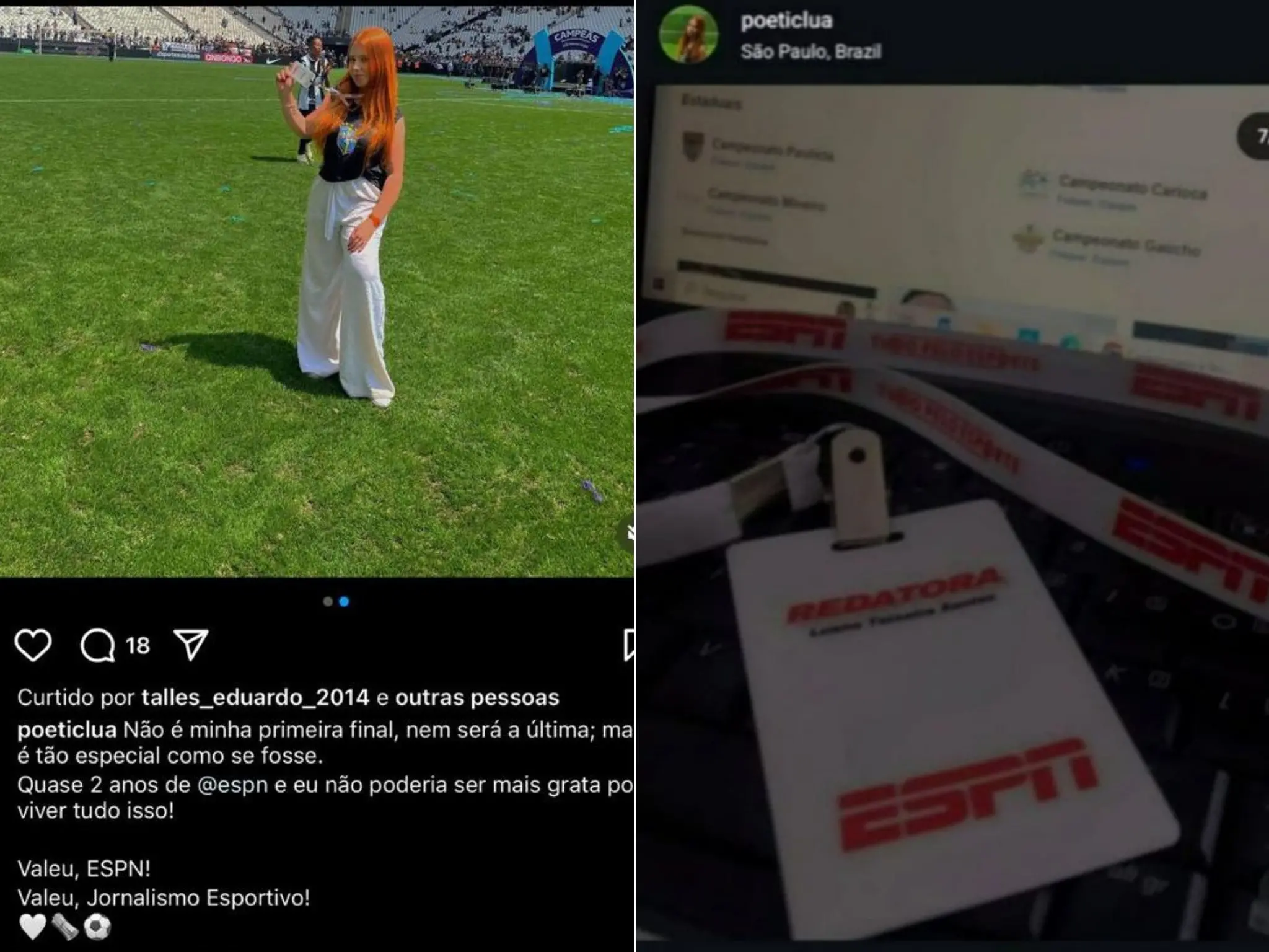Luana Santos publicava fotos em estádios de futebol e até com o falso crachá da ESPN