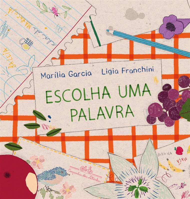 Imagem de capa do livro Escolha uma palavra, escrito por Marilia Garcia.