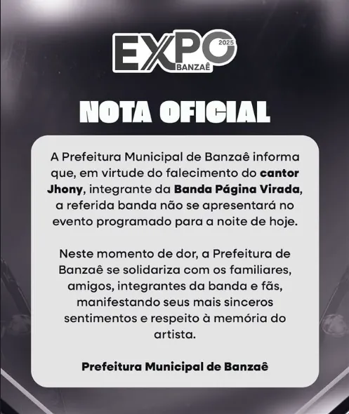 A Prefeitura de Banzaê diz se solidarizar com os familiares, amigos, fãs e integrantes da banda neste momento de luto.