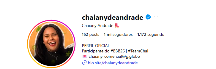 Captura de tela do perfil oficial de Instagram de Chaiany Andrade (@chaianydeandrade), com uma foto de perfil da influenciadora sorrindo, 1 milhão de seguidores e menção de sua participação no BBB26.