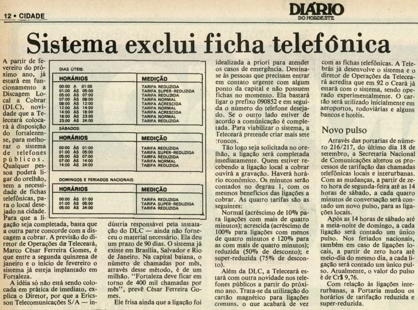 Reportagem do Diário do Nordeste, publicada em 1991, anuncia a exclusão das fichas em detrimento dos cartões telefônicos e o início das ligações a cobrar.