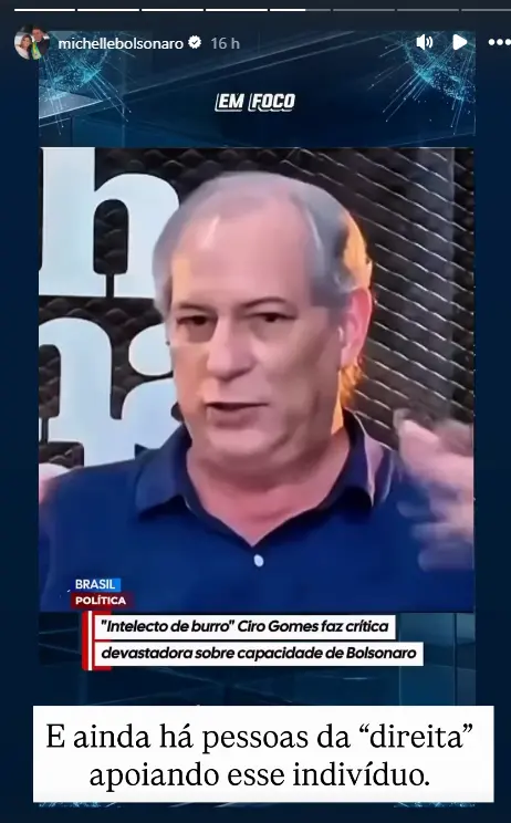 Captura de tela de um story nas redes sociais mostra homem falando em programa de TV; na tela, a legenda diz: “'Intelecto de burro' Ciro Gomes faz crítica devastadora sobre capacidade de Bolsonaro”. Abaixo, há o texto: “E ainda há pessoas da ‘direita’ apoiando esse indivíduo.”